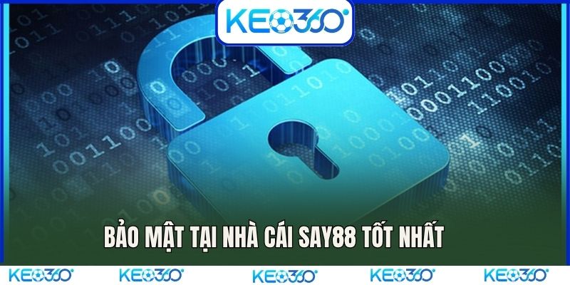 Bảo mật tại nhà cái Say88 tốt nhất
